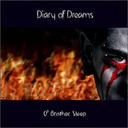 Diary Of Dreams : O' Brother Sleep